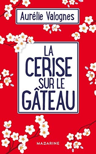 La Cerise sur le gâteau - Click to enlarge picture.