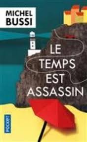 Le temps est assassin - Click to enlarge picture.