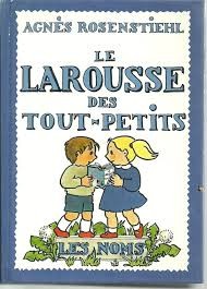 Le Larousse des touts-petits - Click to enlarge picture.