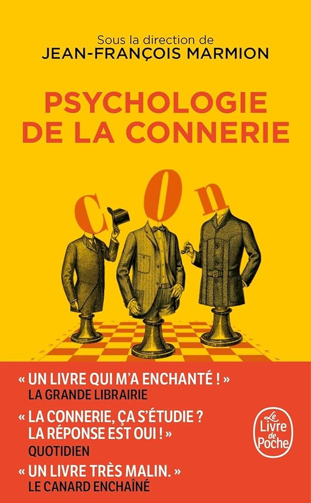 Psychologie de la connerie - Click to enlarge picture.