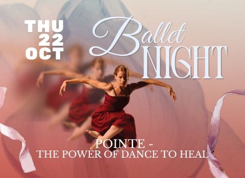 Ballet Night : Pointe, the power of dance to heal