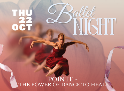 Ballet Night : Pointe, the power of dance to heal